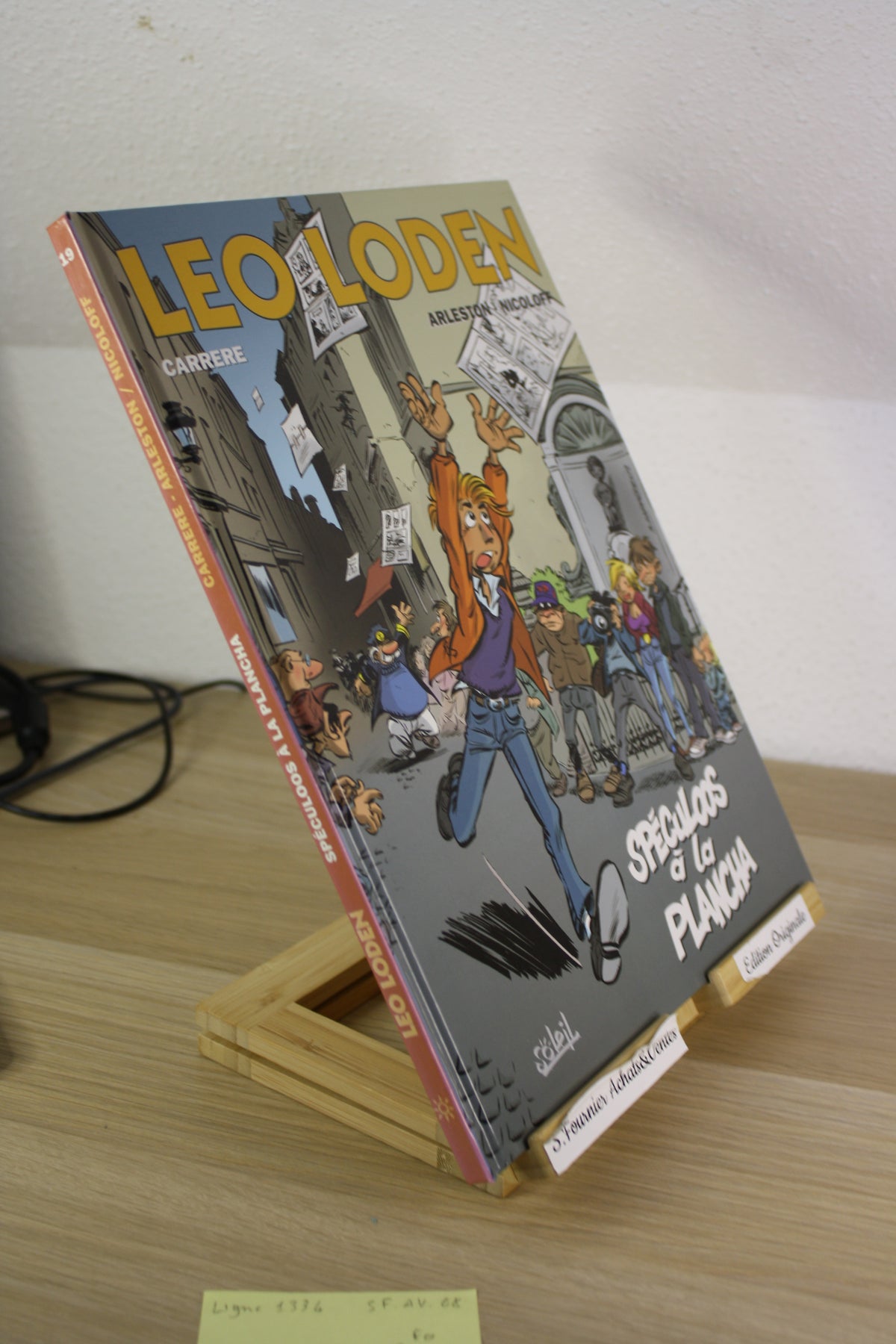 Spéculoos à la plancha – Léo Loden – Carrere Arleston Nicoloff – Soleil – EO – 2010