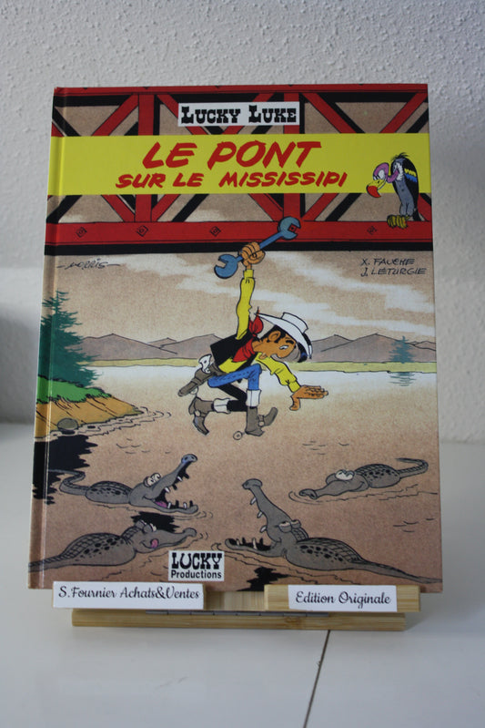 Le pont sur le Mississipi – Lucky Luke – Morris, Fauche et Léturgie - Lucky production – EO - 1994
