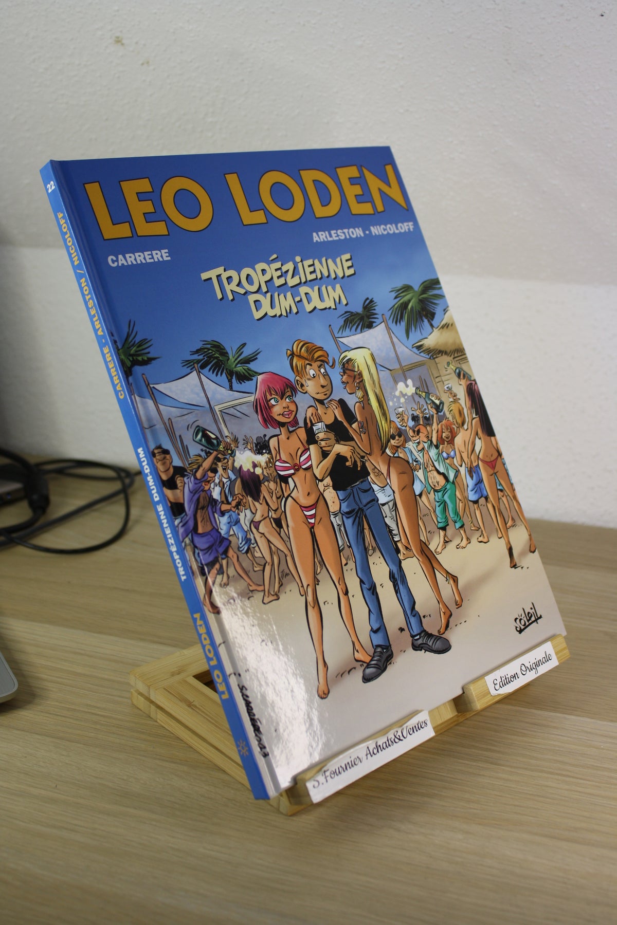 Tropézienne Dum Dum – Carrere Arleston Nicoloff – Soleil – EO – 2013