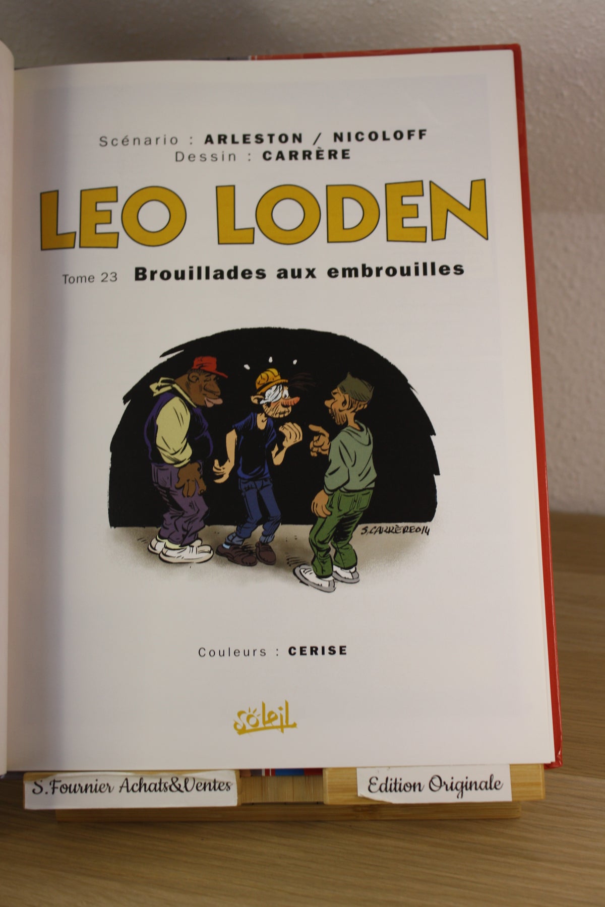 Brouillades aux embrouilles – Carrere Arleston Nicoloff – Soleil – EO – 2015