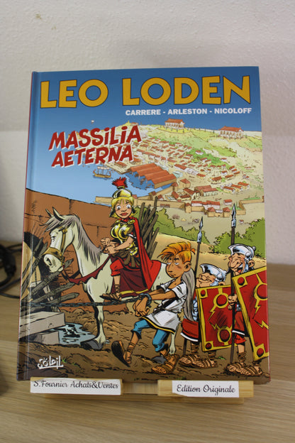Massilia Aeterna – Carrere Arleston Nicoloff – Soleil – EO – 2017