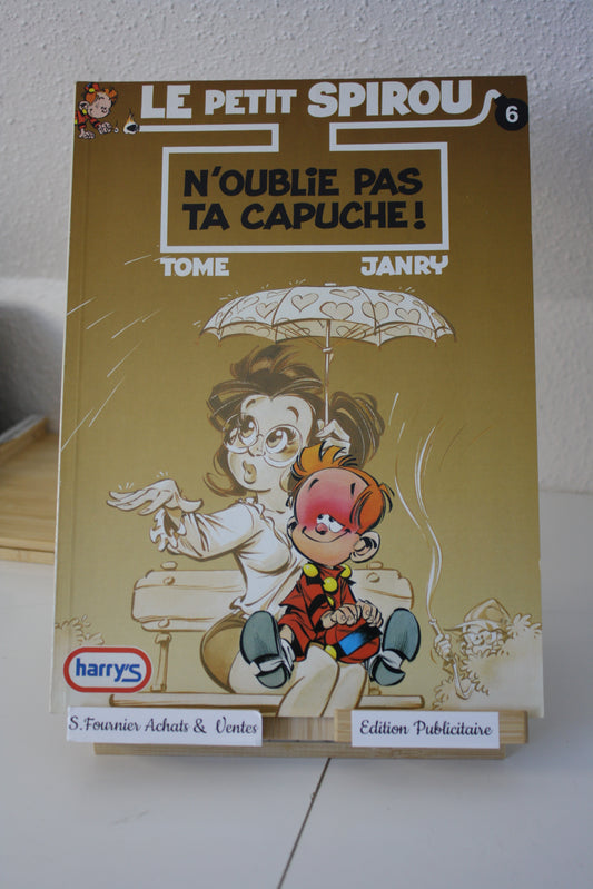 N’oublie pas ta capuche – Le petit Spirou – Tome et Janry - Dupuis - Publicitaire - 1996 - Harry’s