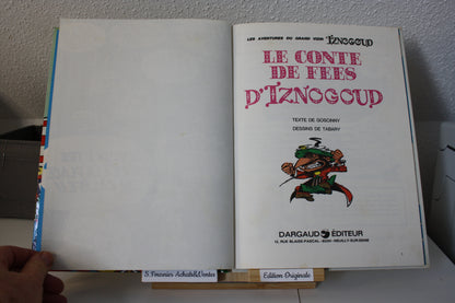 Le conte de fées d’Iznogoud – Iznogoud – Goscinny et Tabary - Dargaud Editeur – EO - 1976