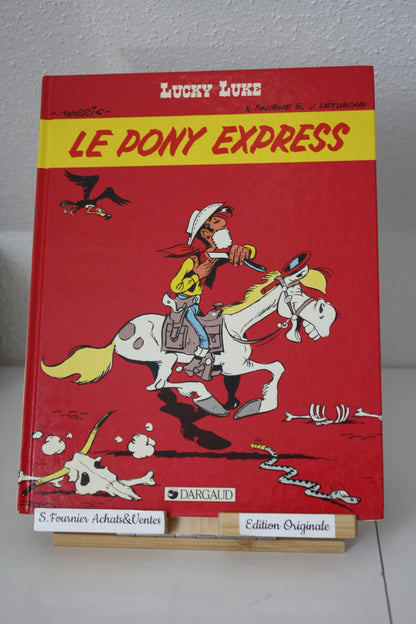 Le Pony Express – Lucky Luke – Morris, Fauche et Léturgie - Dargaud – EO - 1988