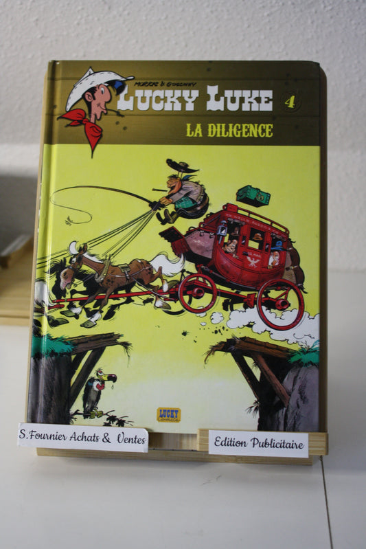 La Diligence – Lucky Luke – Morris et Goscinny - Lucky comics - Publicitaire- 2011 - Sud Ouest, L’éclair…