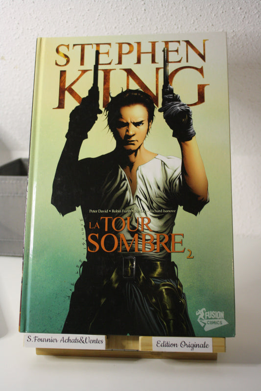 La tour sombre 2 – Tour Sombre - Stephen king – Fusion Comics - EO - 2008