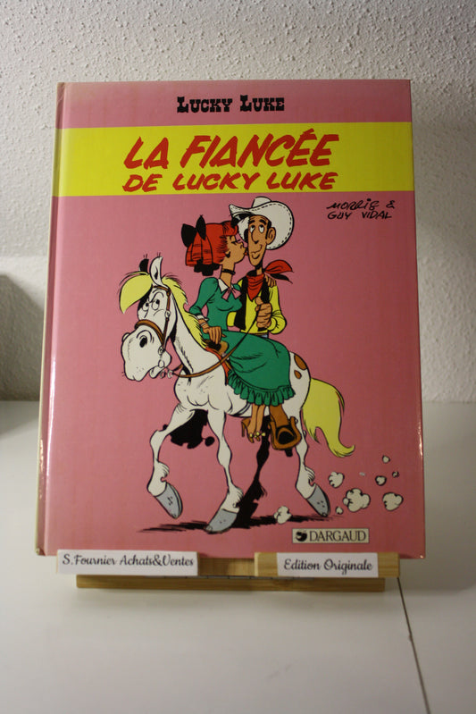 La fiancée de Lucky Luke – Lucky Luke – Moriis et Vidal - Dargaud - EO – 1985