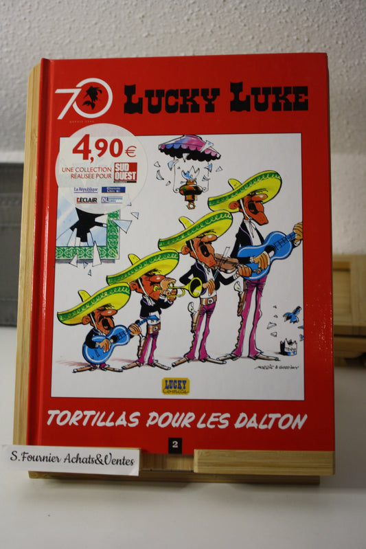 Tortillas pour les daltons – Lucky Luke – Morris - Journaux du Sud Ouest - Publicitaire - 2016 - 70 ans