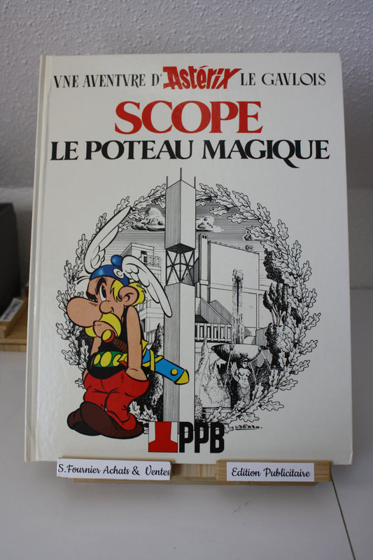 Scope Le poteau Magique – Astérix – PPB SARET – PPB  - Publlicitaire - 1982