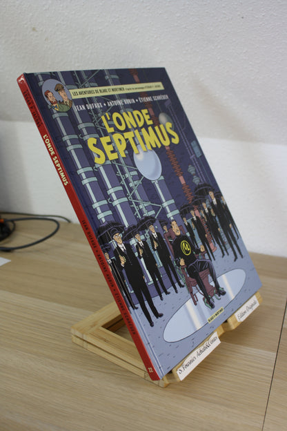 L’onde Septimus – Les aventures de Blake et Mortimer – Dufaux Aubin Schréder – Blake et Mortimer – EO – 2013