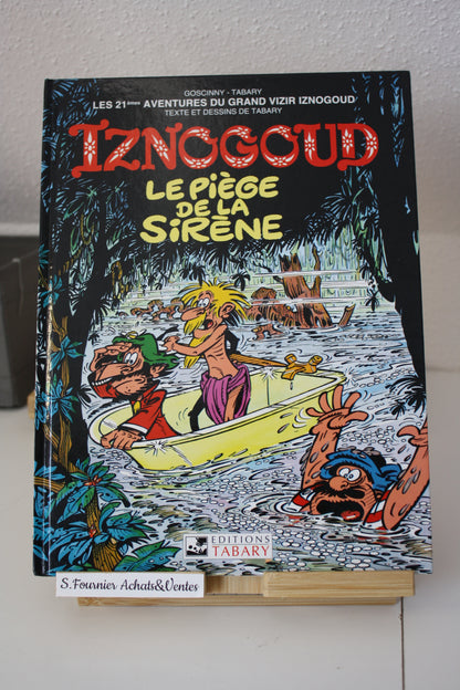 Le piège de la sirène – Iznogoud – Goscinny Tabary – Edition Tabary - EO - 1992