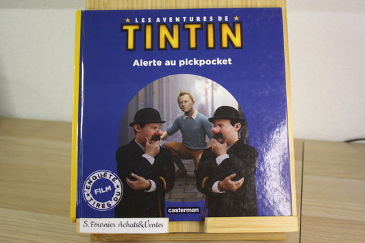Alerte au Pickpocket – Les aventures de Tintin – Hergé – Casterman – EO – 2011