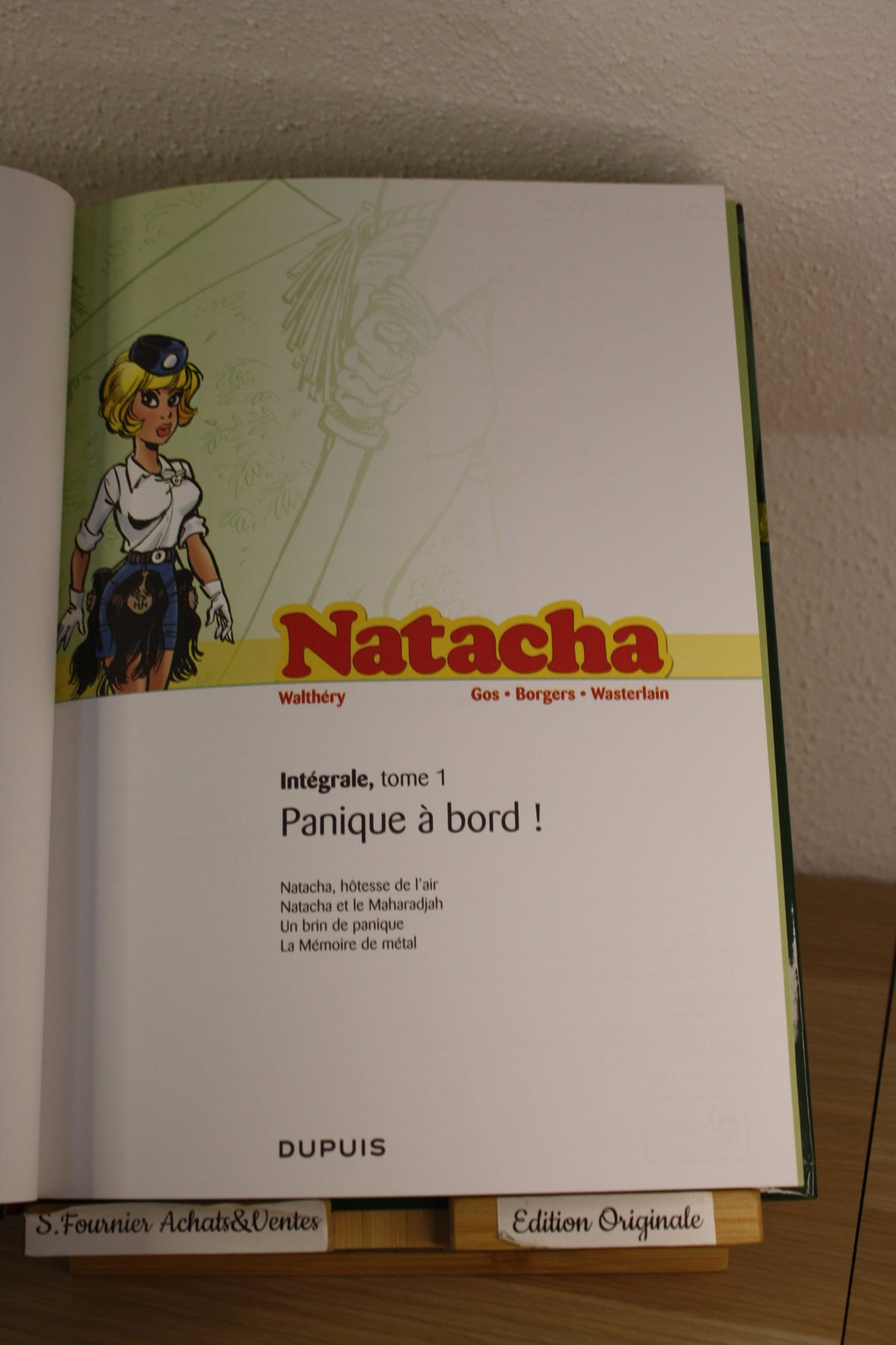 Panique à bord 1 – Natacha – Walthéry Gos Borgers Wasterlain – Dupuis – Intégrale – 2007