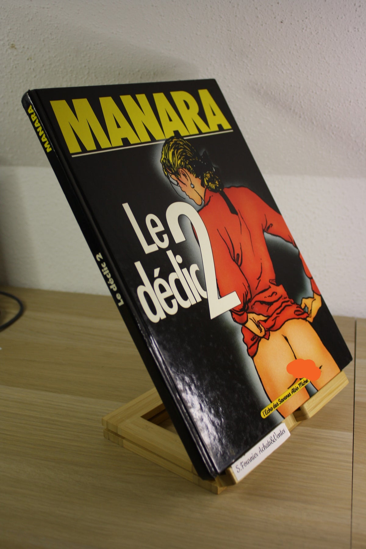 Tome 2 – Le déclic – Manara – L’écho des savanes Albin Michel – Réédition – 1994 - ADULTE