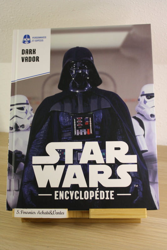 Dark Vador – L’encyclopédie de Star Wars – Commun – Altaya – EO – 2020
