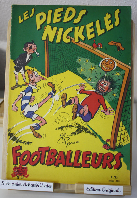 Footballeurs – Les pieds Nickelés –Pellos et Montaubert - Les beaux albums - EO – 1956