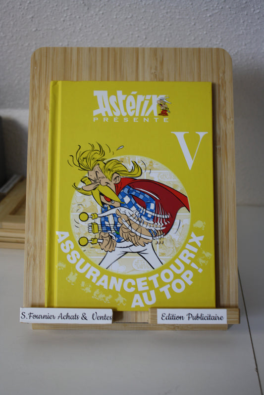 Assurancetourix au top – Astérix – GoscinnyUderzo - edition Albert René – Publicitaire - 2014 - Quick