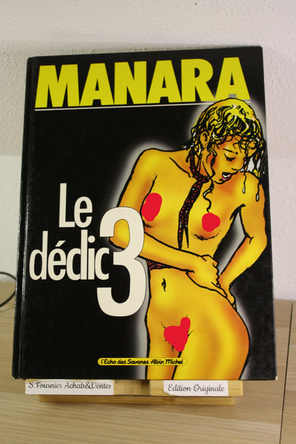 Tome 3 – Le déclic – Manara – Echos des savanes Albin Michel – EO – 1994 - ADULTE