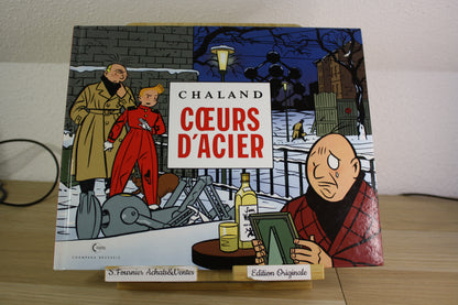 Cœur d’acier – Spirou – Chaland – Champaka Brussels – EO – 2008