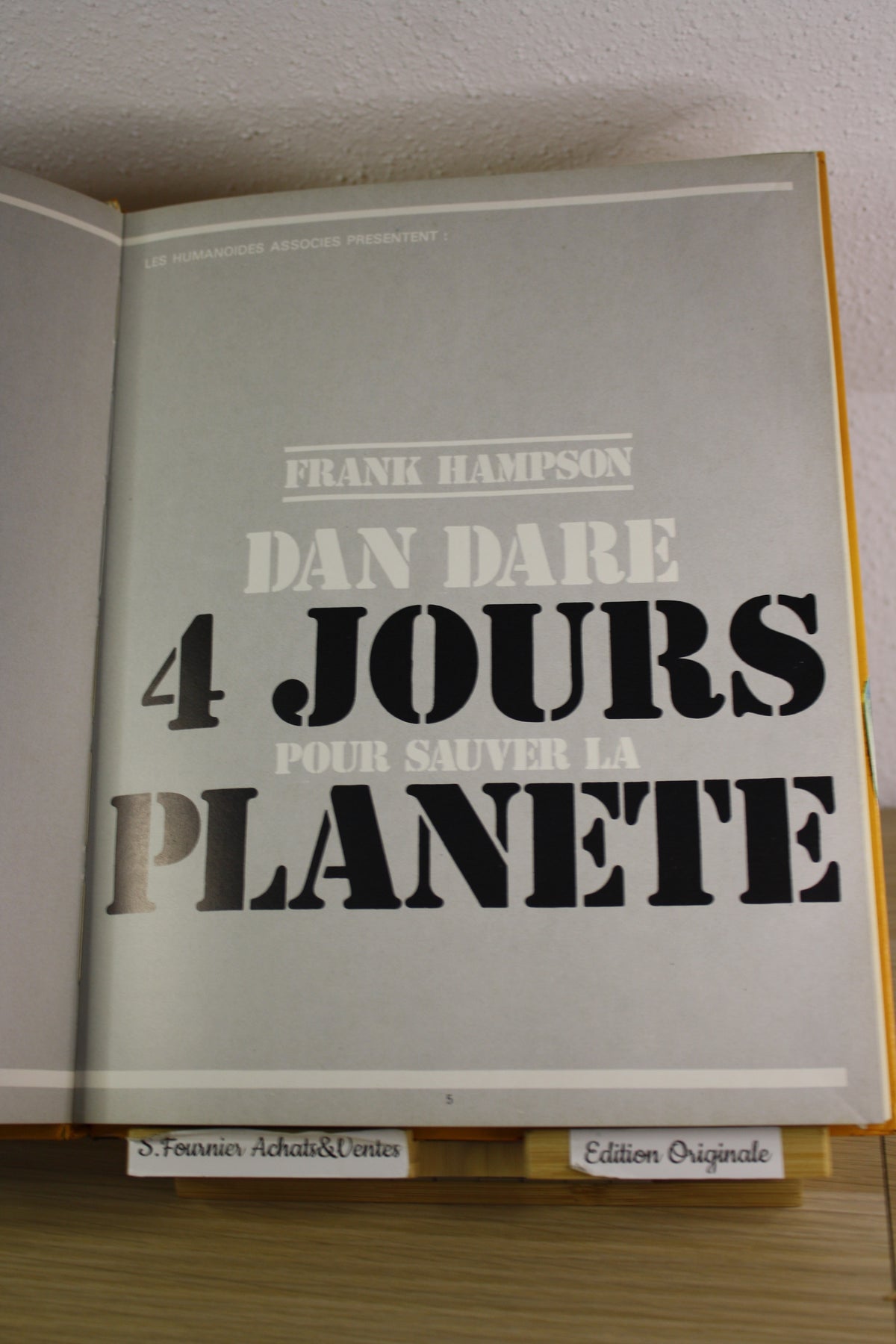 4 jours pour sauver la planète – Dan Dare – Hampson – Les humanoïdes associés – EO – 1977