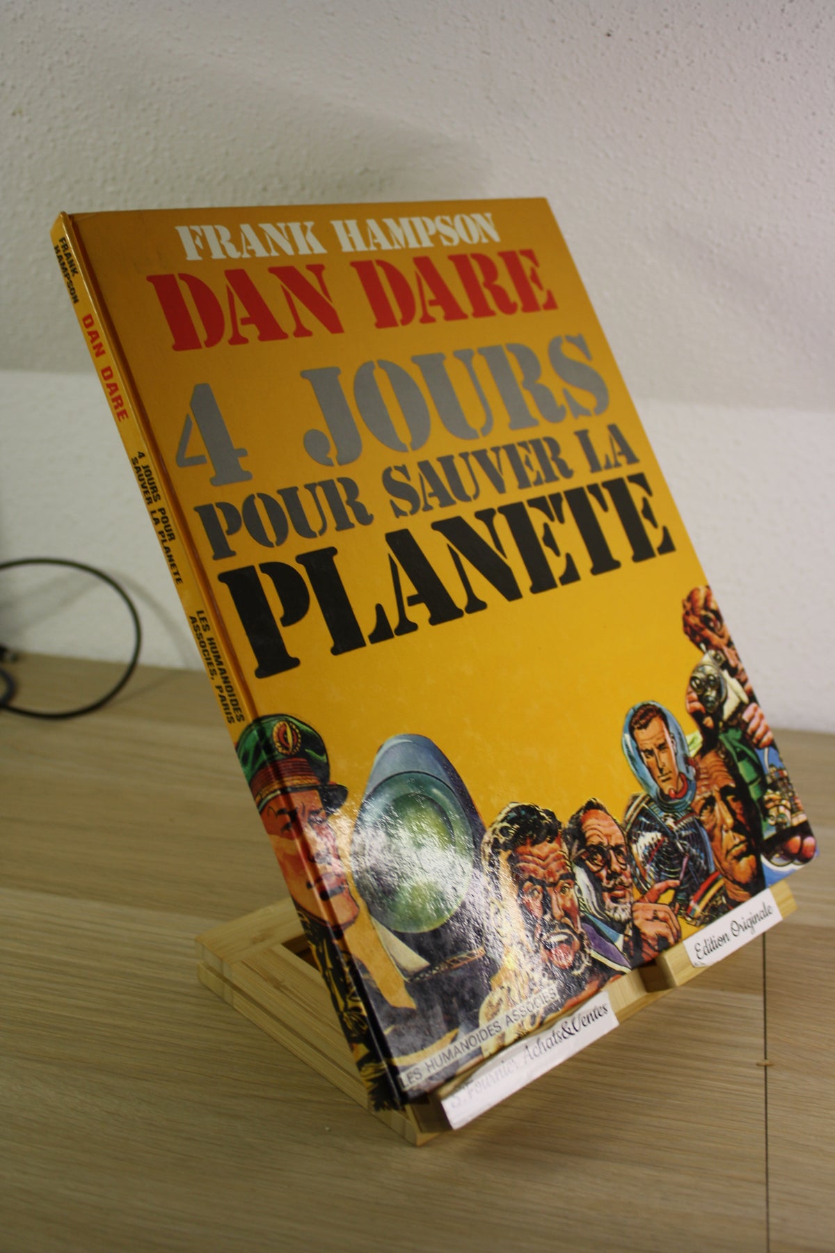 4 jours pour sauver la planète – Dan Dare – Hampson – Les humanoïdes associés – EO – 1977