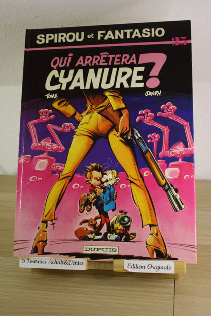 Qui arrètera Cyanure ? – Spirou et Fantasio – Tome Janry – Dupuis – EO – 1985