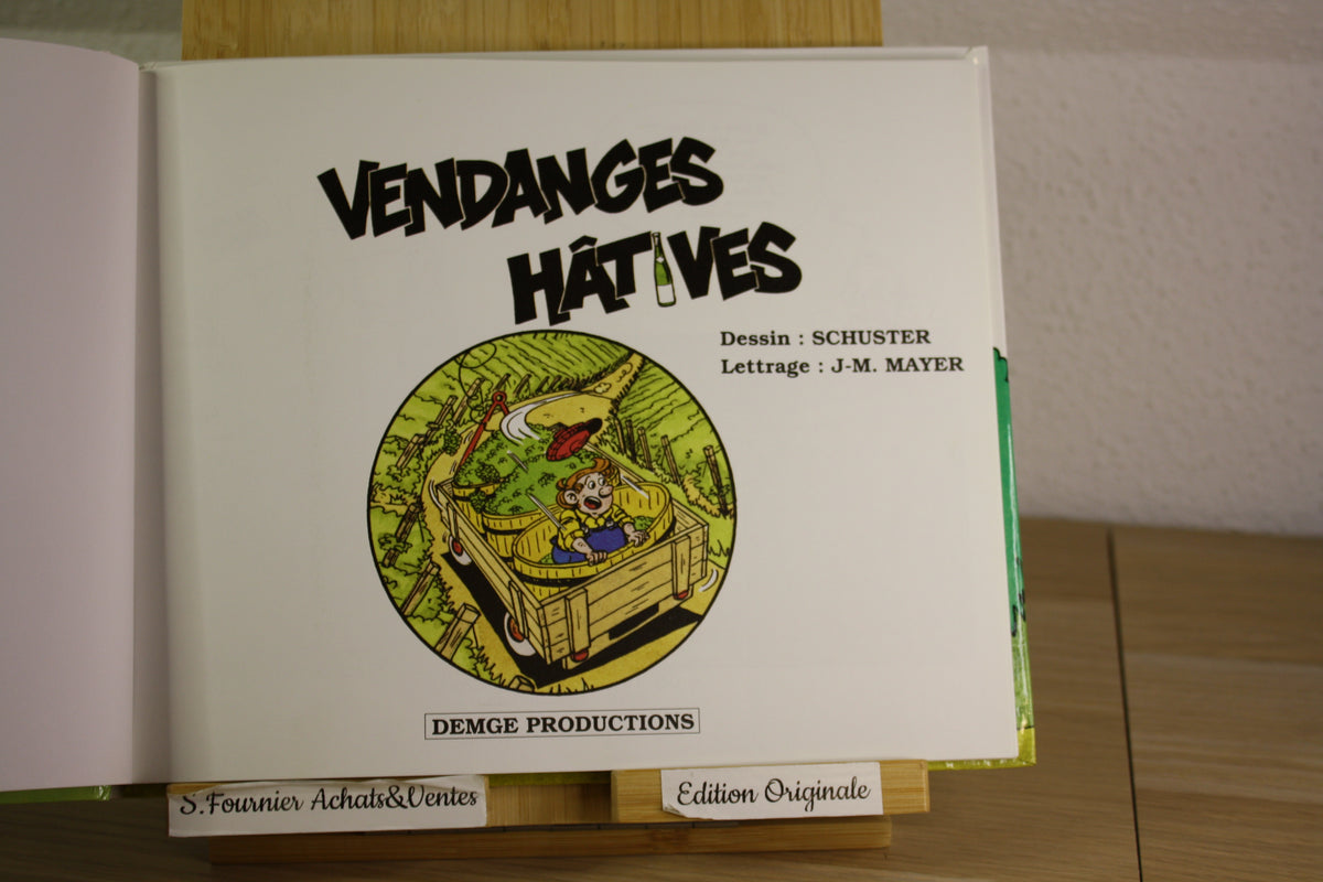 Vendanges hâtives + dédicace – Les aventures de Ferdinand – Schuster – DEMGE Production – EO – 2000 – Dédicace + dessin