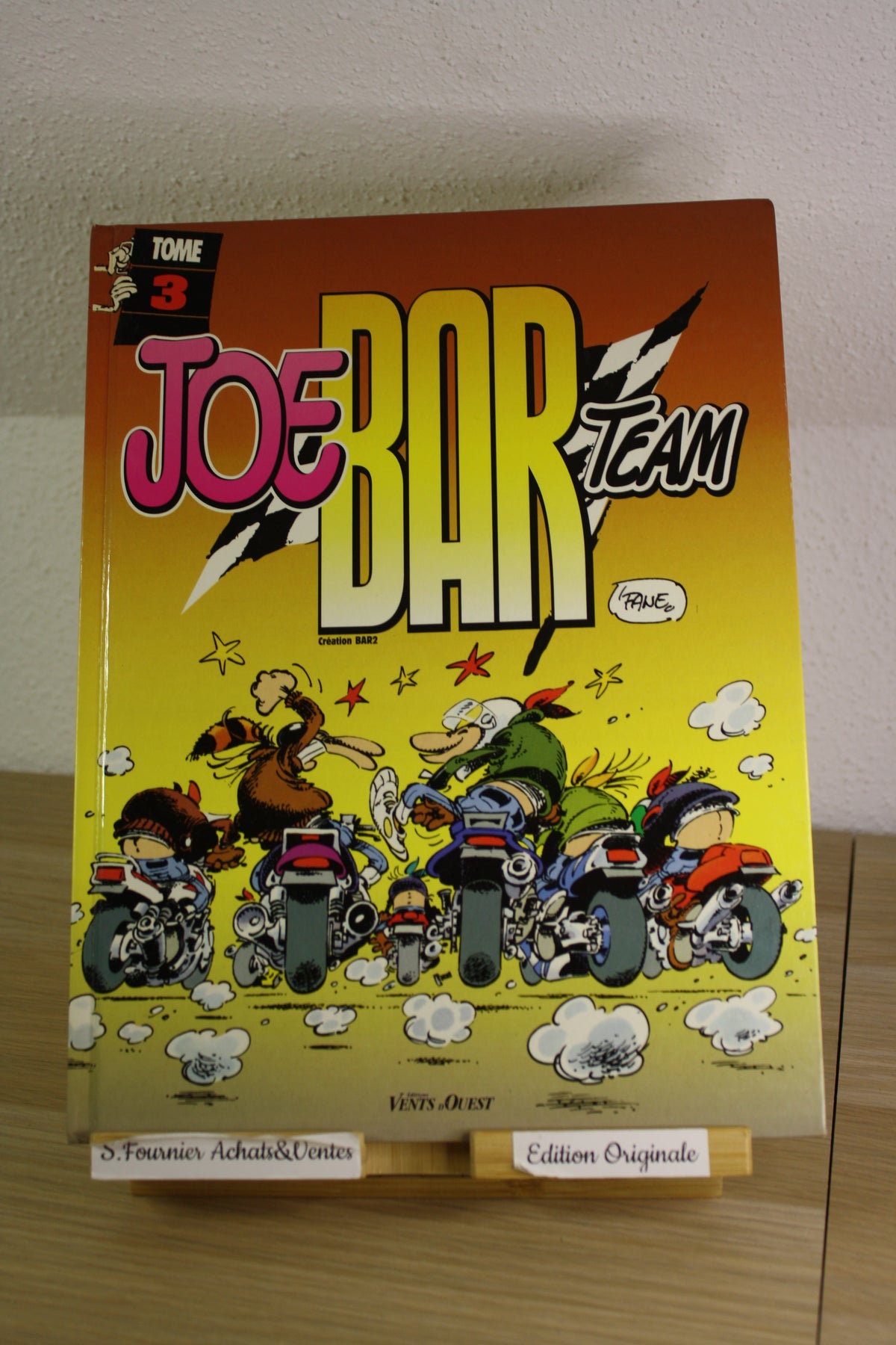 Tome 3 – Joe Bar Team – Fane – Vents d’Ouest – EO – 1995