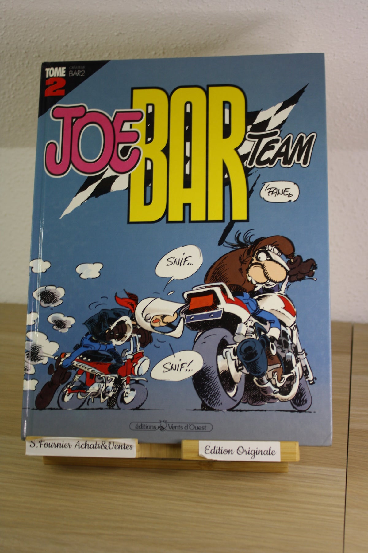 Tome 2 créateur BAR2 – Joe Bar Team – Fane – Vents d’Ouest – EO – 1993