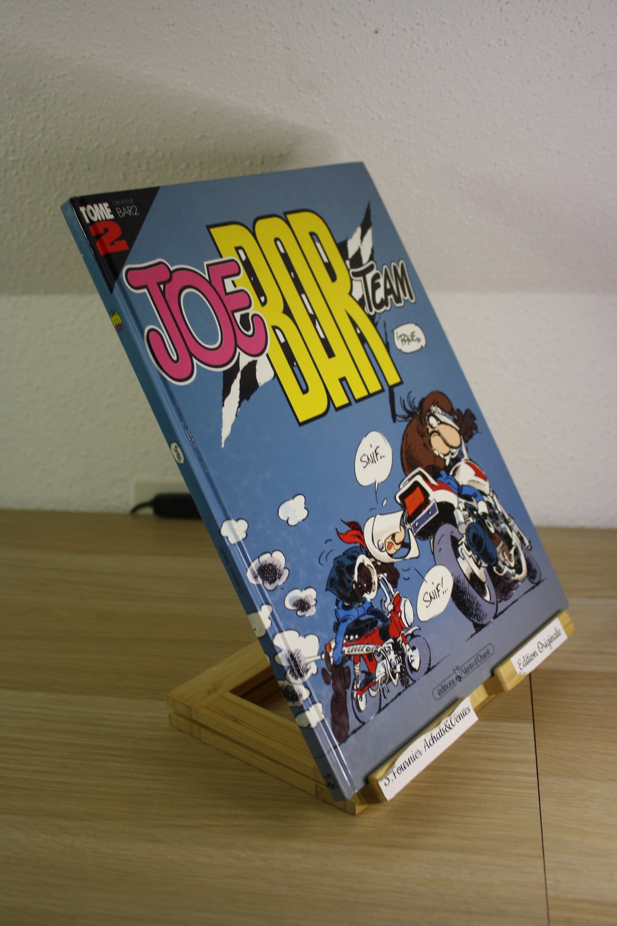 Tome 2 créateur BAR2 – Joe Bar Team – Fane – Vents d’Ouest – EO – 1993