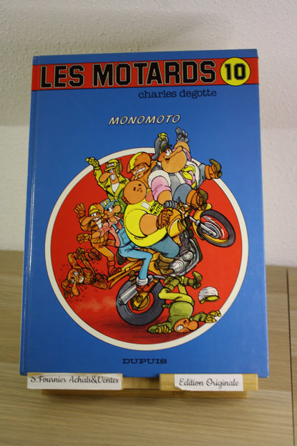 Monomoto 10 – Les motards – Degotte – Dupuis – EO – 1993