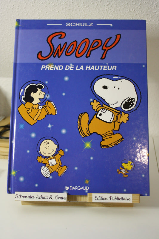 Snoopy prend de la hauteur – Snoopy – Schulz - Delville – Publicitaire - 1999 - ESSO