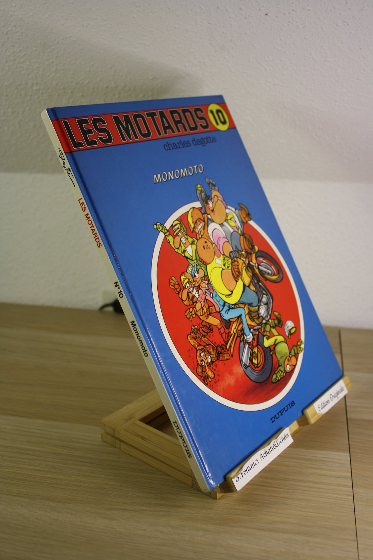 Monomoto 10 – Les motards – Degotte – Dupuis – EO – 1993