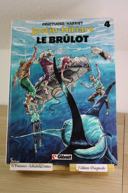 Le brülot – Justin Hiriart –– Glénat – EO – 1987