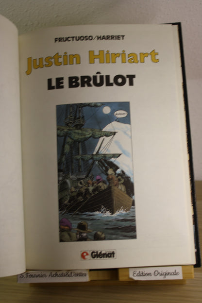 Le brülot – Justin Hiriart –– Glénat – EO – 1987