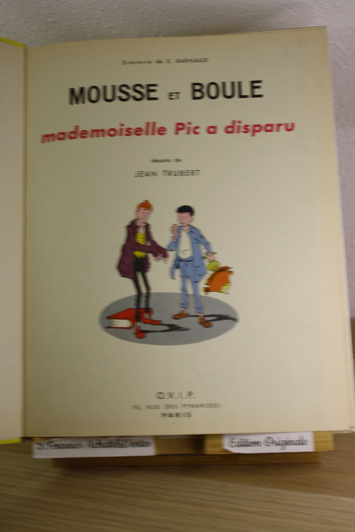 Mademoiselle Pic a disparu – Mousse et Boule – Trubert – OVIP – EO – ??