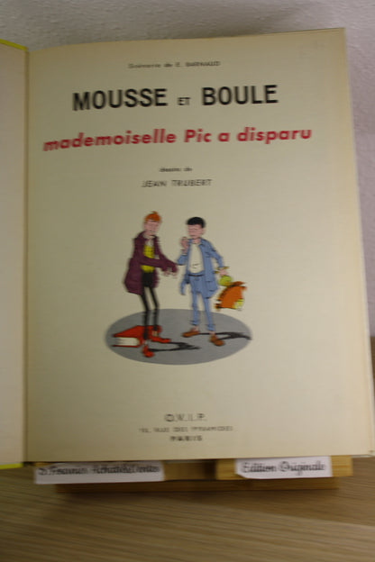 Mademoiselle Pic a disparu – Mousse et Boule – Trubert – OVIP – EO – ??