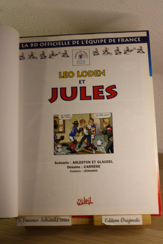 Léo Loden et Jules sauvent la coupe du monde – Léo Loden – Carrère – Soleil – EO – 1998