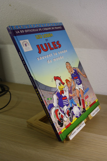 Léo Loden et Jules sauvent la coupe du monde – Léo Loden – Carrère – Soleil – EO – 1998
