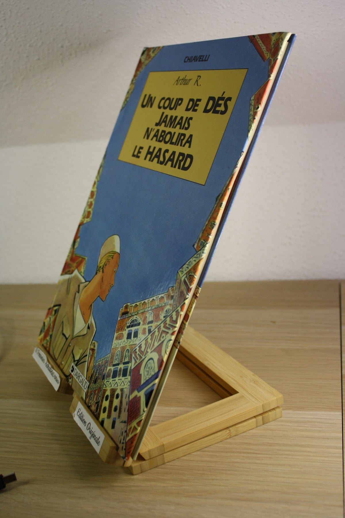 Un coup de dés jamais n’abolira le Hasard – Arthur R – Chiavelli – Dargaud – EO – 1998