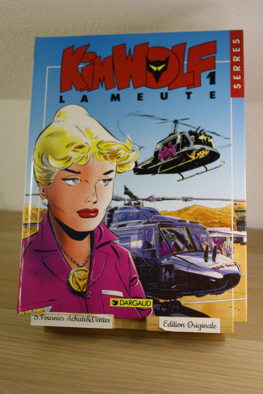 La Meute – Kim Wolf – Serres – Dargaud – EO – 1991