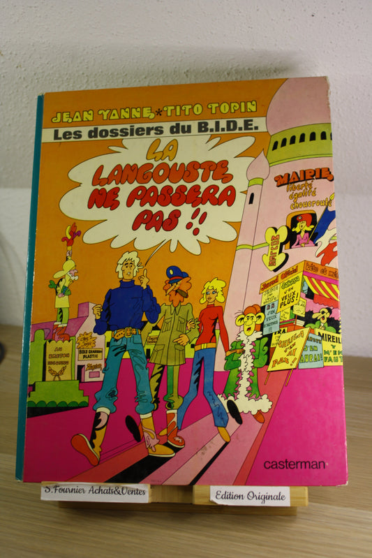 La langouste ne passera pas – Les dossiers du B.I.D.E – Yanne Topin – Casterman – EO – 1969