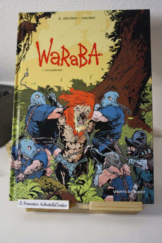 1 Les gardiens – Waraba – Jouvray & Kalonji - Vents d’Ouest - EO - 2006