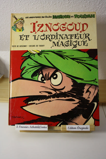 Iznogoud et l’ordinateur magique – Iznogoud – Goscinny et Tabary - Dargaud Editeur - EO - 1970
