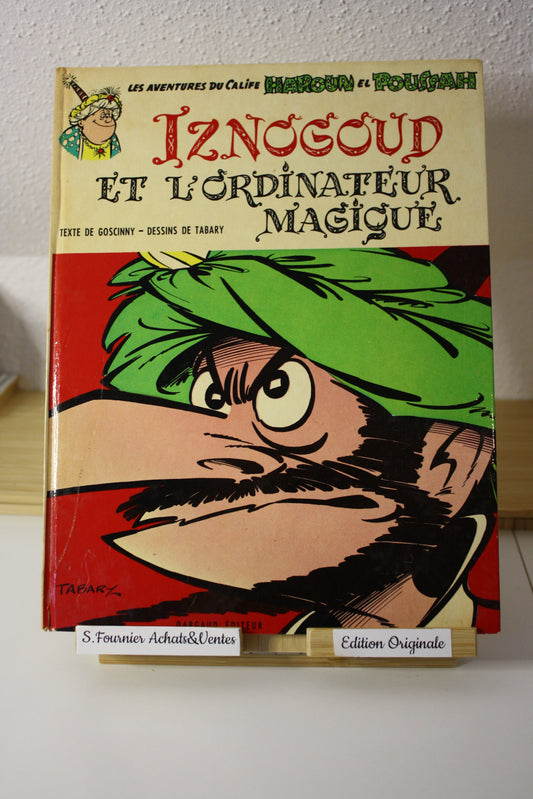 Iznogoud et l’ordinateur magique – Iznogoud – Goscinny et Tabary - Dargaud Editeur - EO - 1970