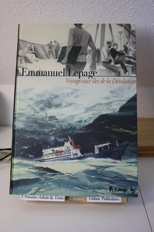 Voyage aux iles de la Désolation – - Emmanuel Lepage – Futuropolis - Publicitaire - 2011 - Crédit Mutuel