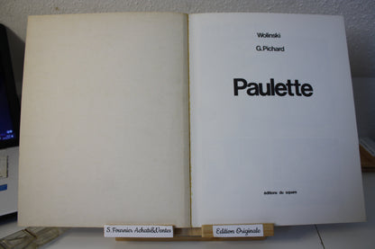 Paulette – Paulette - Wolinski & Pichard – Edition du Square -EO - 1971