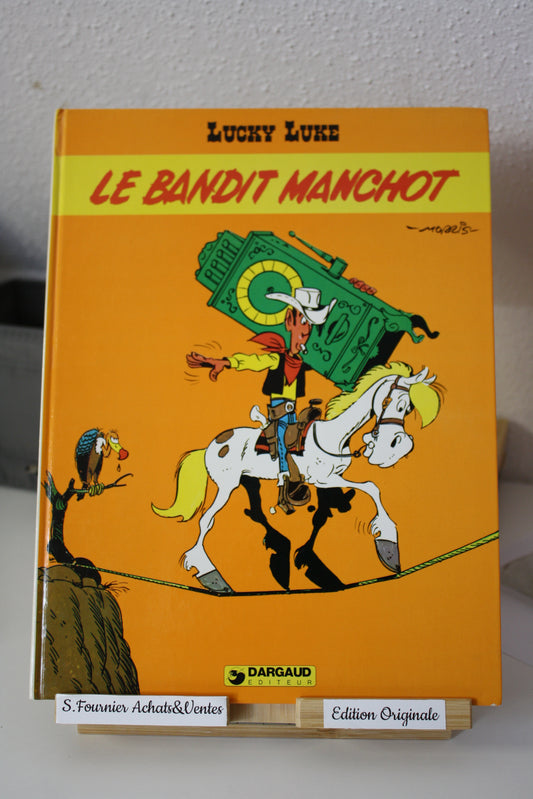 Le bandit manchot – Lucky Luke - Morris Groot - Dargaud - EO - 1981 - TBE