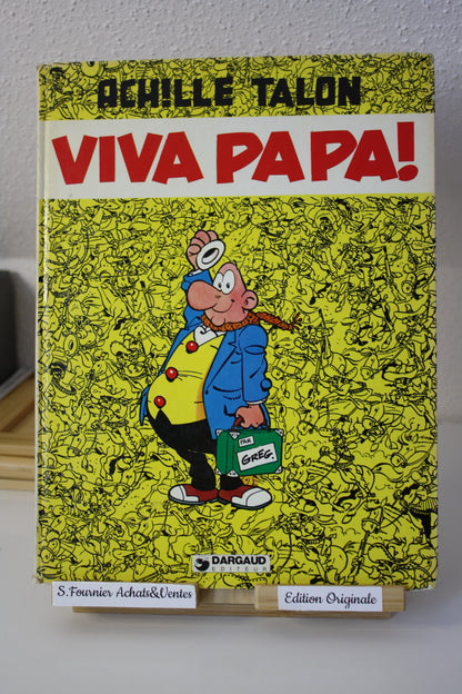 Viva Papa – Achille Talon – Greg - Dargaud éditeur - EO – 1978