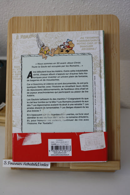 Les Vérités historiques expliquées – Astérix – Molin Uderzo - Chène – réédition - 2018